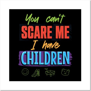 You can't scare me Posters and Art